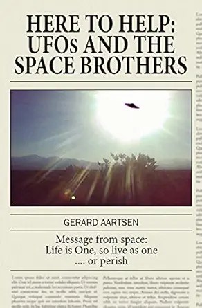 Here to Help: UFOs and the Space Brothers